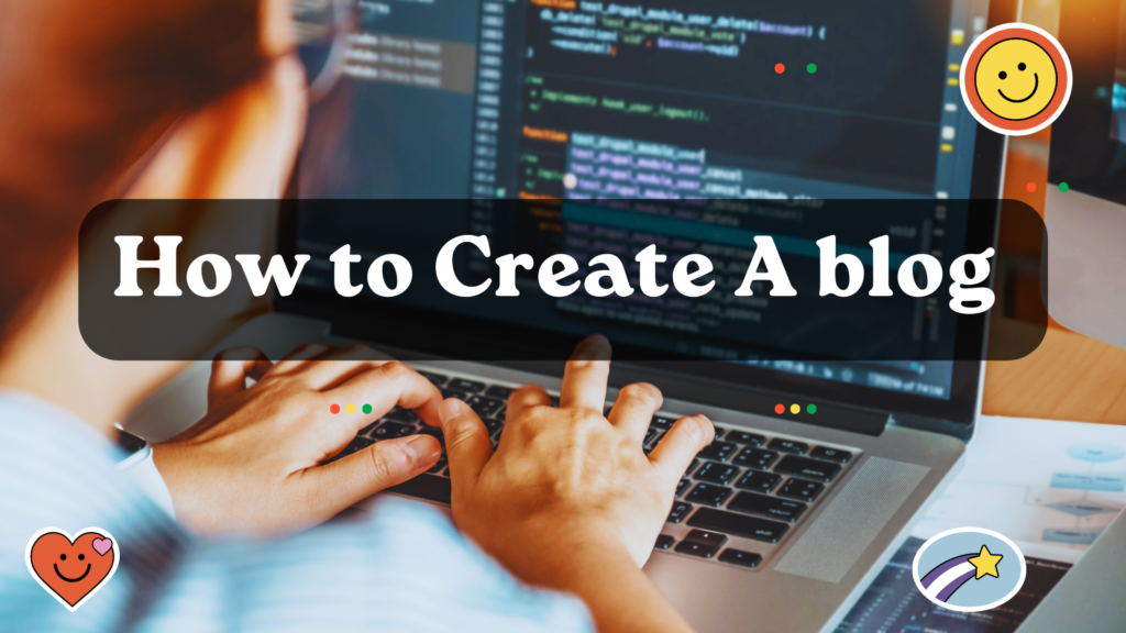 How To Create A Blog