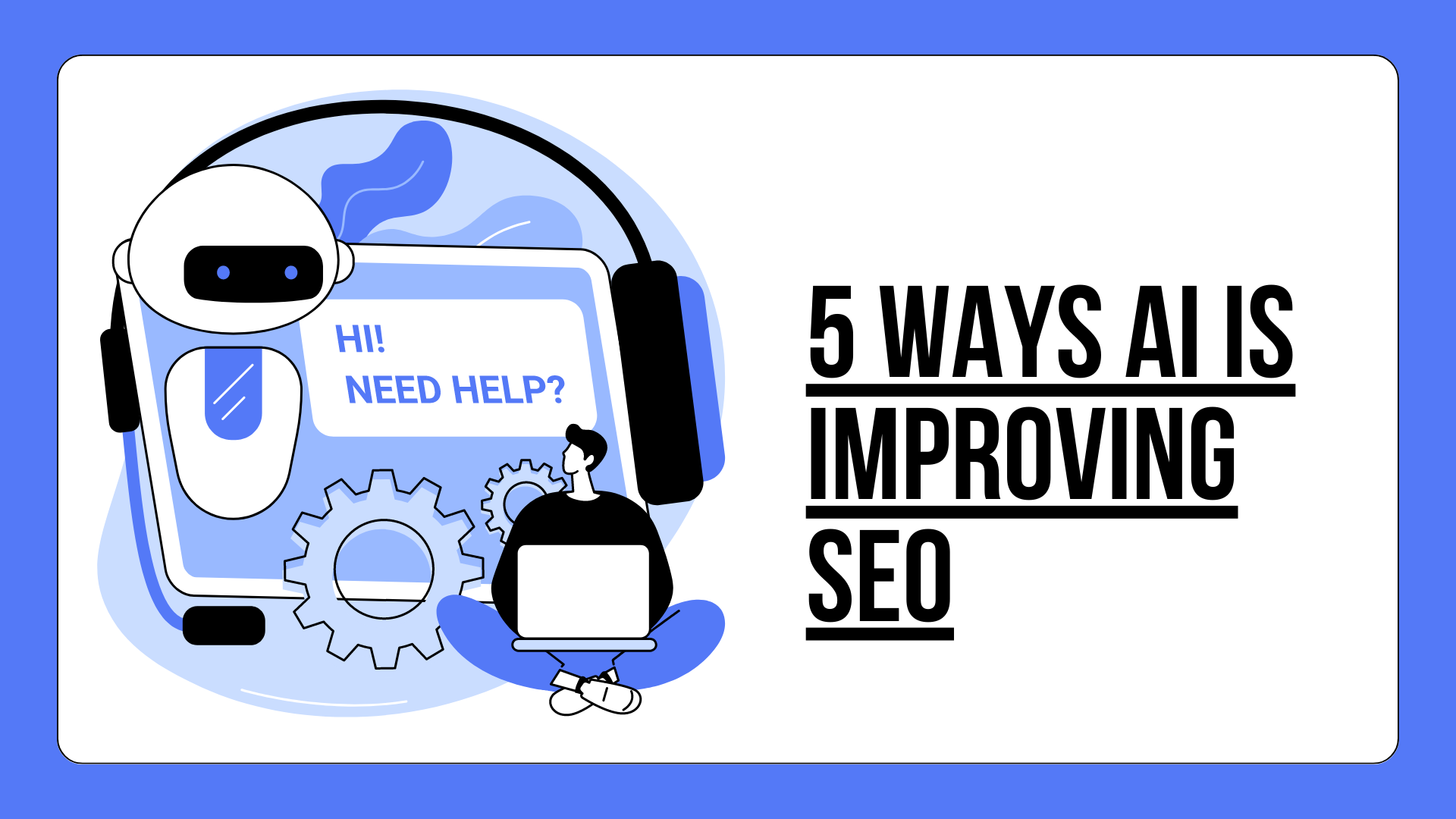 5 Ways AI Is Improving SEO